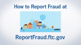 How to Report Fraud at ReportFraudftcgov  Federal Trade Commission [upl. by Dnalon]