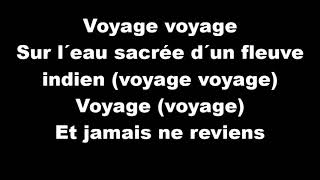 Voyage Voyage Desireless  Paroles [upl. by Oilut]