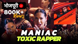 Maniac  Yo Yo Honey Singh  Bhojpuri Version  Toxic Rapper [upl. by Ayram]