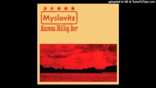 Myslovitz  The Melancholy Tower [upl. by Welles]