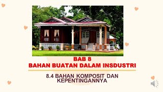 NOTA KIMIA KSSM TINGKATAN 4 BAB 8 84 bahan komposit [upl. by Gardol]