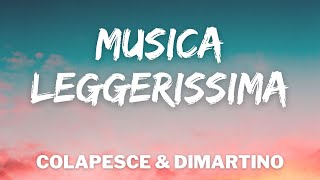 Colapesce Dimartino  MUSICA LEGGERISSIMA TestoLyrics Sanremo 2021 [upl. by Atinyl]