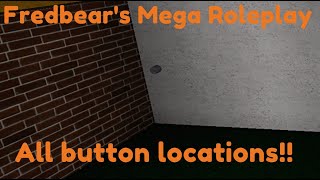 Read Desc Roblox Fredbears Mega Roleplay All Button Locations My First Video [upl. by Alliuqet]