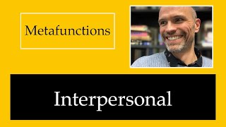 Interpersonal Metafunction [upl. by Amolap]