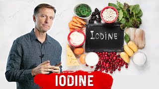 Benefits of Iodine The Healing Trace Minerals for Cysts Thyroid PCOD and more – DrBerg [upl. by Filiano]