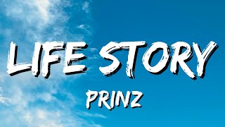 Prinz  Life Story Lyrics [upl. by Dugald]