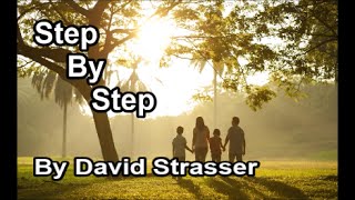 Step By Step  David Strasser Lyrics [upl. by Daigle819]