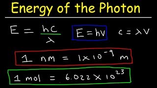 How To Calculate The Energy of a Photon Given Frequency amp Wavelength in nm Chemistry [upl. by Delogu]