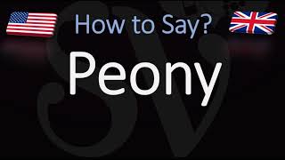 How to Pronounce Peony CORRECTLY [upl. by Homere]