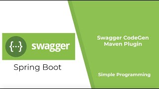 Spring Boot  with Swagger CodeGen Maven Plugin  Simple Programming [upl. by Sanderson]