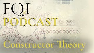 Constructor Theory and Irreversibility with Chiara Marletto on the FQxI Podcast [upl. by Ajram]