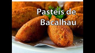 Pastéis de Bacalhau  Salted Cod Fritters [upl. by Bringhurst]