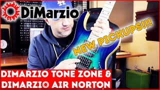 NEW PICKUPS DIMARZIO TONE ZONE  DIMARZIO AIR NORTON DEMO  REVIEW [upl. by Montague]