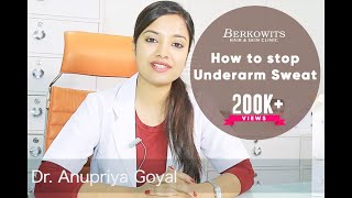 How to Stop underarm Sweat  Hyperhidrosis Treatment [upl. by Ronald]