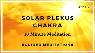 10 Minute Solar Plexus Chakra Meditation [upl. by Annelise]