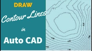 SWDTM How To Draw Contour Lines in AutoCAD Part1 [upl. by Acinaj]