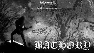 Metal Mythos BATHORY [upl. by Aikyt944]