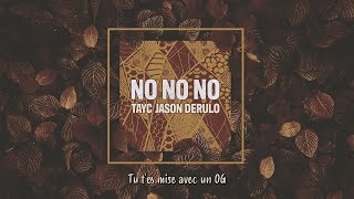 Tayc x JasonDerulo  No No No Official Lyrics Video [upl. by Ateval]