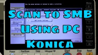 konica Scan to SMB using PC [upl. by Rai657]