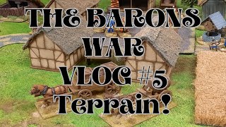 The Barons War VLOG 5 TERRAIN [upl. by Leahcimed]