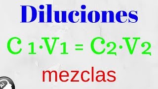 Diluciones mezclas disoluciones [upl. by Yreffej]