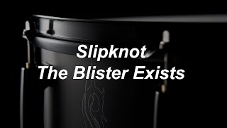 Slipknot  The Blister Exists Español [upl. by Ydderf361]