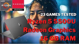 AMD Ryzen 5 5500U \ Radeon Graphics \ 23 GAMES TESTED IN 032023 16GB DUALCHANNEL RAM [upl. by Eintirb]