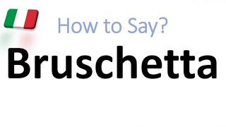 How to Pronounce Bruschetta CORRECTLY And WHY [upl. by Idoj]