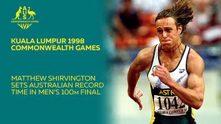 Matt Shirvington sets Australian record in 100m Final  Kuala Lumpur 1998 Commonwealth Games [upl. by Willyt809]