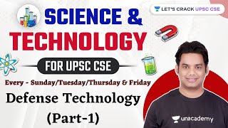 Defense Technology Part1  Science amp Tech for UPSC CSE 202120222023  Devraj Verma [upl. by Hemminger]