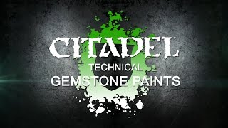 How to Use Citadel Technical Paints  Gemstone Paints [upl. by Scot]