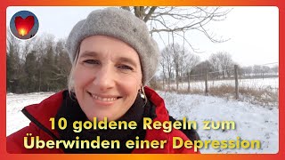 10 goldene Regeln zum Überwinden einer Depression [upl. by Hesther472]