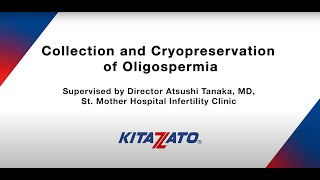 Collection and Cryopreservation of Oligospermia [upl. by Itoyj]