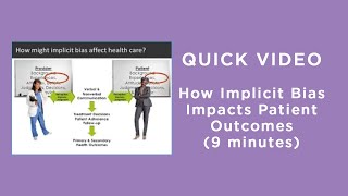 How Implicit Bias Impacts Patient Outcomes [upl. by Seilenna]