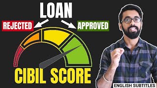 How CIBIL SCORE works and how it can get your LOAN REJECTED Financial Advice [upl. by Oetomit]