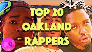 TOP 20 OAKLAND CALIFORNIA RAPPERS [upl. by Attayek]