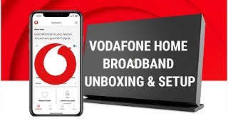 Vodafone Broadband Unboxing amp Quick Setup Guide [upl. by Nednal]