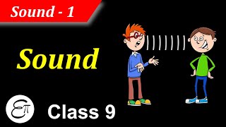 Introduction to Sound  Sound  1  in Hindi for Class 9 [upl. by Ceciley]