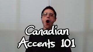 Canadian Accents 101 [upl. by Rosenzweig]