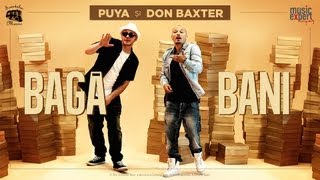 Puya si Don Baxter  Baga Bani Special Guest ConnectR Official Video [upl. by Dredi]