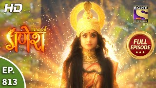 Vighnaharta Ganesh  Ep 813  Full Episode  19th January 2021 [upl. by Anahsohs167]