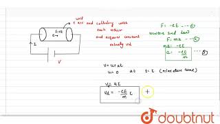 i Derive an expression for drift velocity of free electrons ii How many drift velocity of [upl. by Brecher]