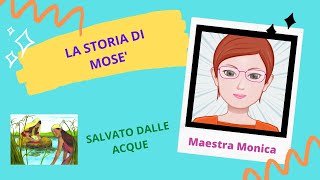 LA STORIA DI MOSE SALVATO DALLE ACQUE [upl. by Nommad]