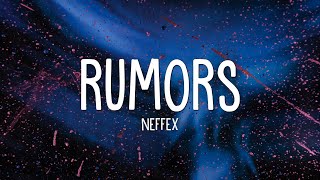 NEFFEX  Rumors Lyrics [upl. by Vincenta]