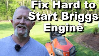 Fix Hard to Start Briggs Engine [upl. by Ivek138]