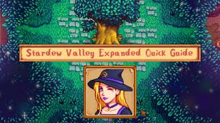 Stardew Valley Expanded QUICK GUIDE  SVE [upl. by Baskett]