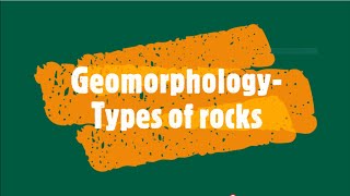 Gr 11 Geomorphology Types of rocks Sedimentary and Igneous [upl. by Julee821]