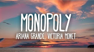 Ariana Grande  Monopoly Lyrics ft Victoria Monét [upl. by Enyaht]