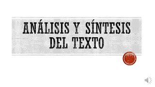 Análisis y Síntesis del Texto [upl. by Fabian]