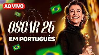 🇧🇷 OSCAR 2025 TRANSMISSÃO AO VIVO EM PORTUGUÊS [upl. by Harlamert838]